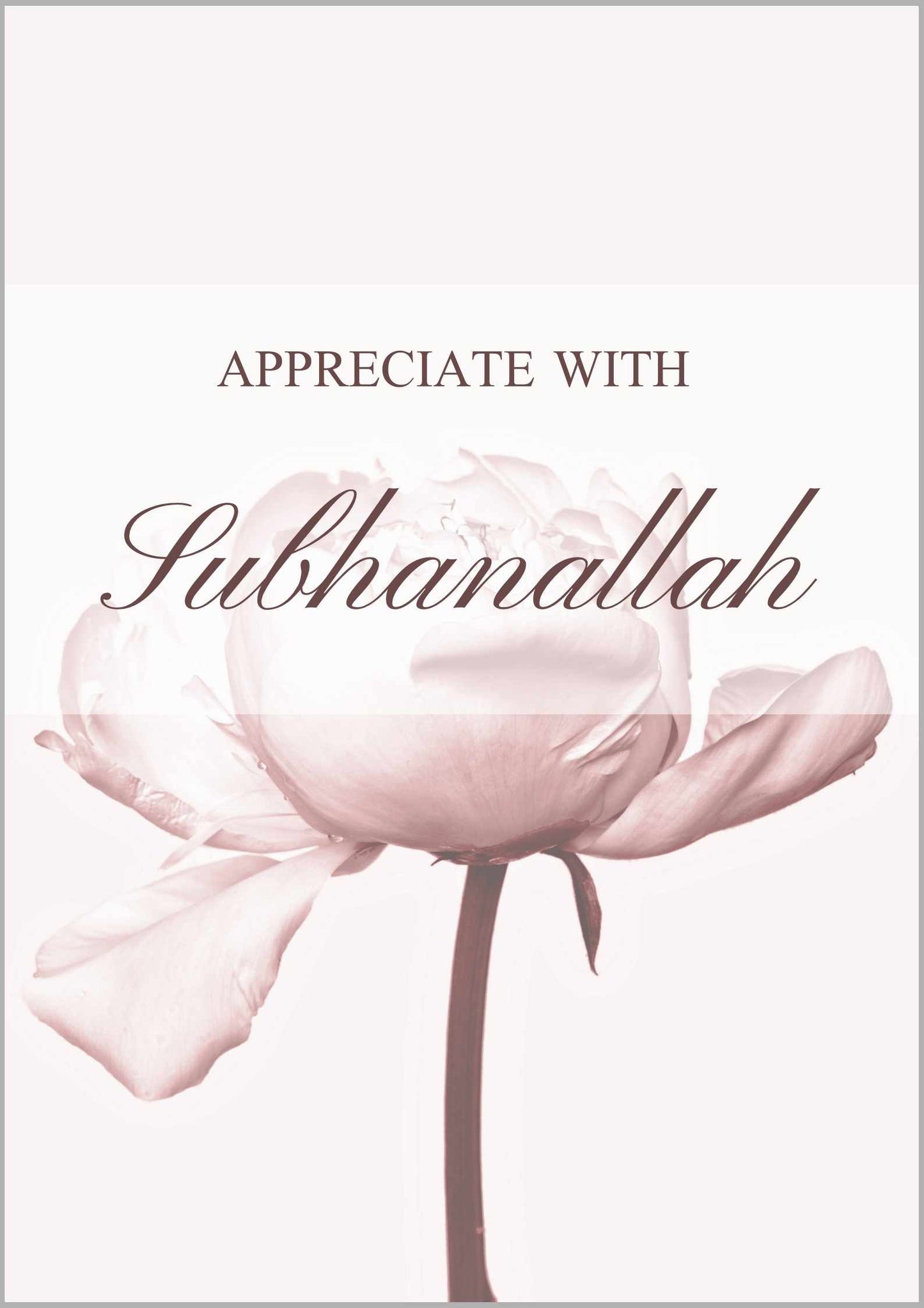 Appreciate with Subhanallah